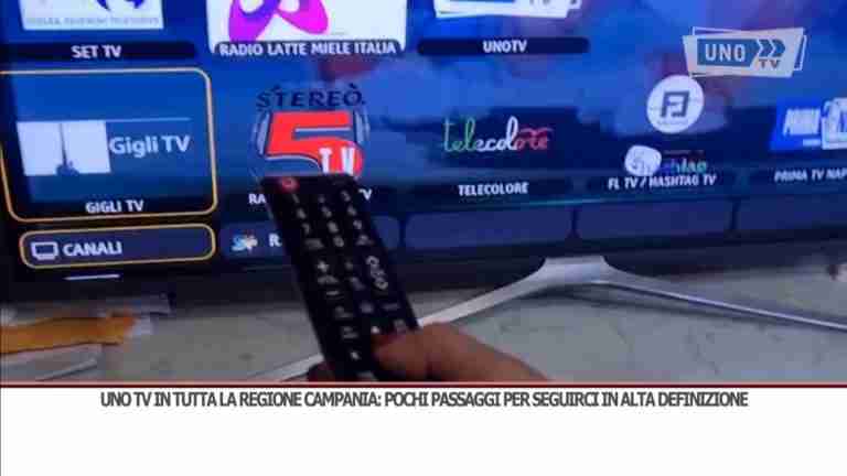 Uno Tv in tutta la regione Campania: pochi passaggi per seguirci in alta definizione