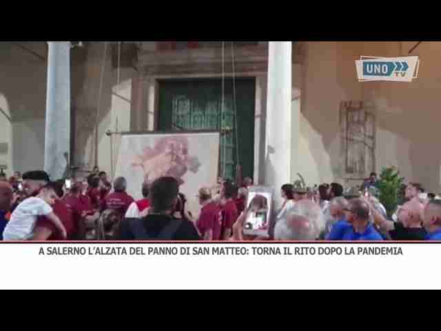 A Salerno l’Alzata del Panno di San Matteo: il rito torna dopo la pandemia
