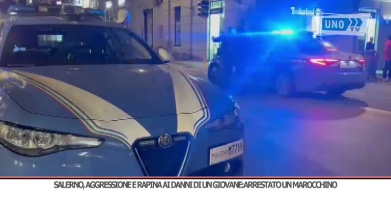 Salerno, aggressione e rapina ai danni di un giovane: arrestato un marocchino